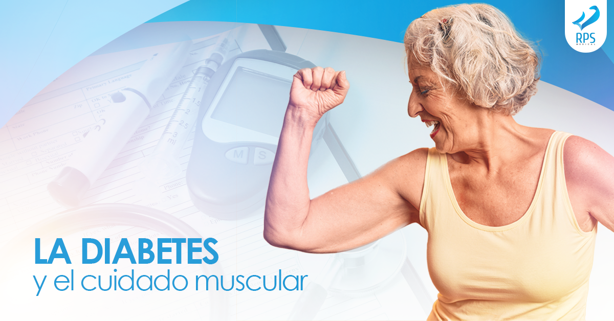 La Diabetes y el Cuidado Muscular