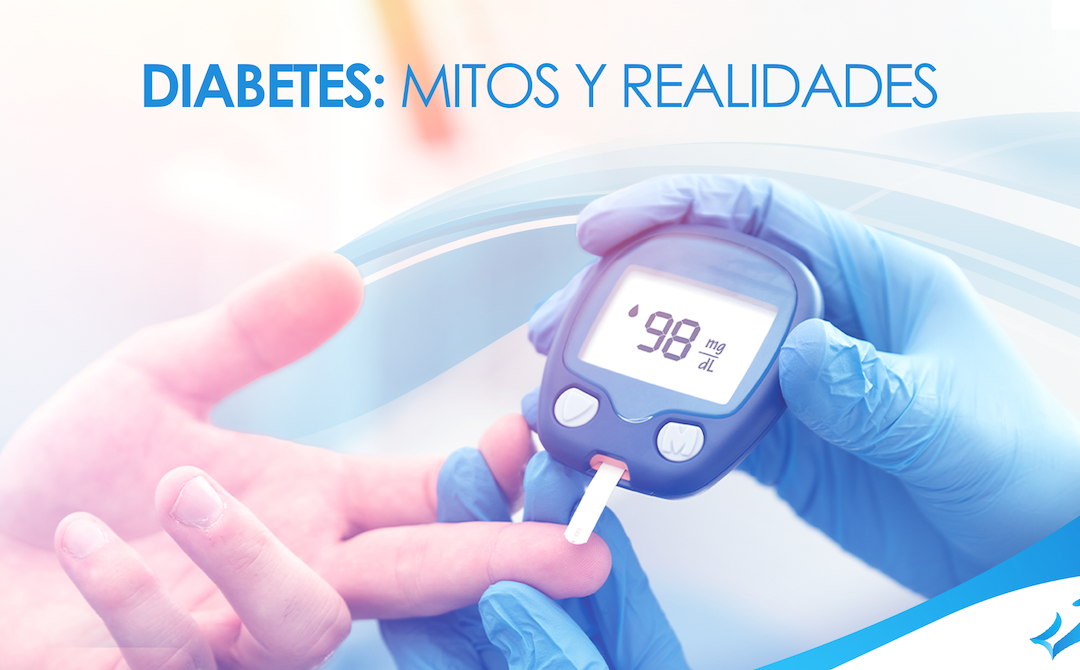 Diabetes: Mitos y Realidades
