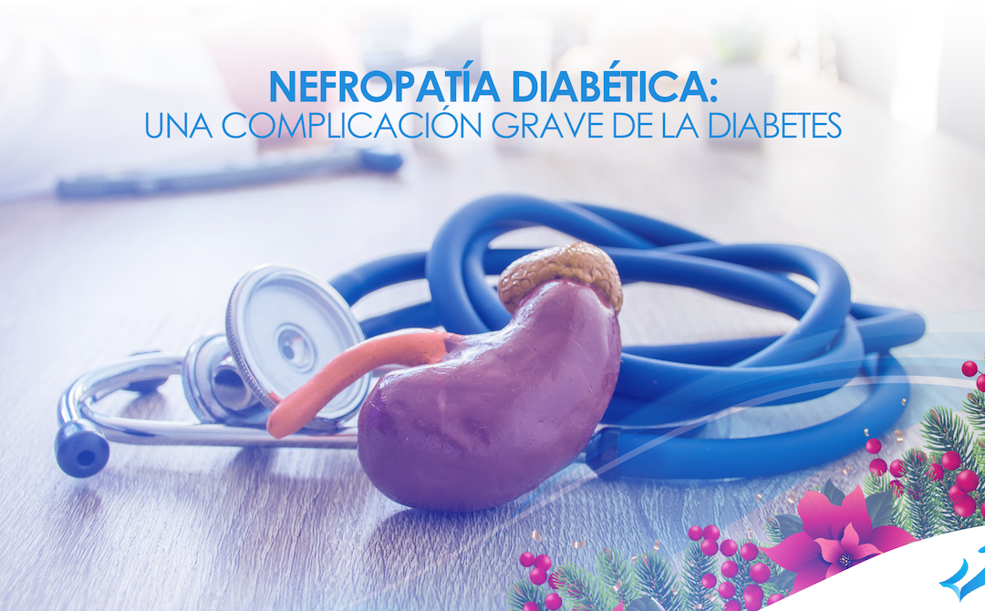 Nefropatía diabética: una complicación grave de la diabetes